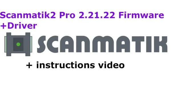 Scanmatik 2 Pro 2.21.22 Firmware + Driver
